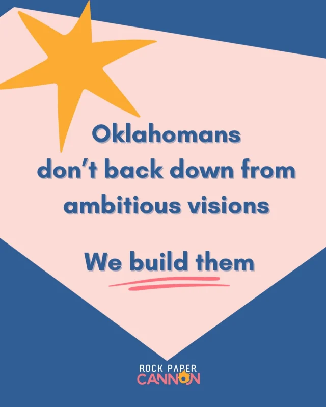 If you look at our history, 
Oklahoma is filled with inspiring stories. 

We are the Wild West. 
We are the ultimate underdog story.

We don’t back down from ambitious dreams, 
we build them. 

Here at Rock Paper Cannon, we are up for the challenge! 💫

Who’s your favorite Oklahoma pioneer?